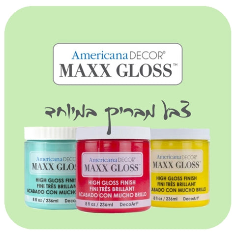אמריקנה דקור מקס גלוס - Americana Decor Maxx Gloss®